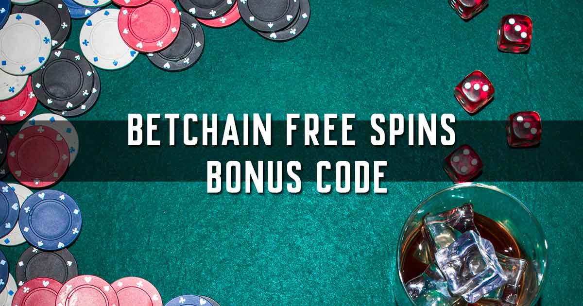 Betchain Free Spins Bonus Code