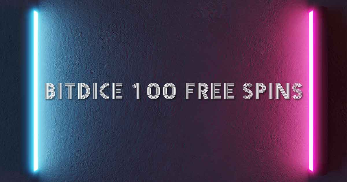 BitDice 100 Free Spins