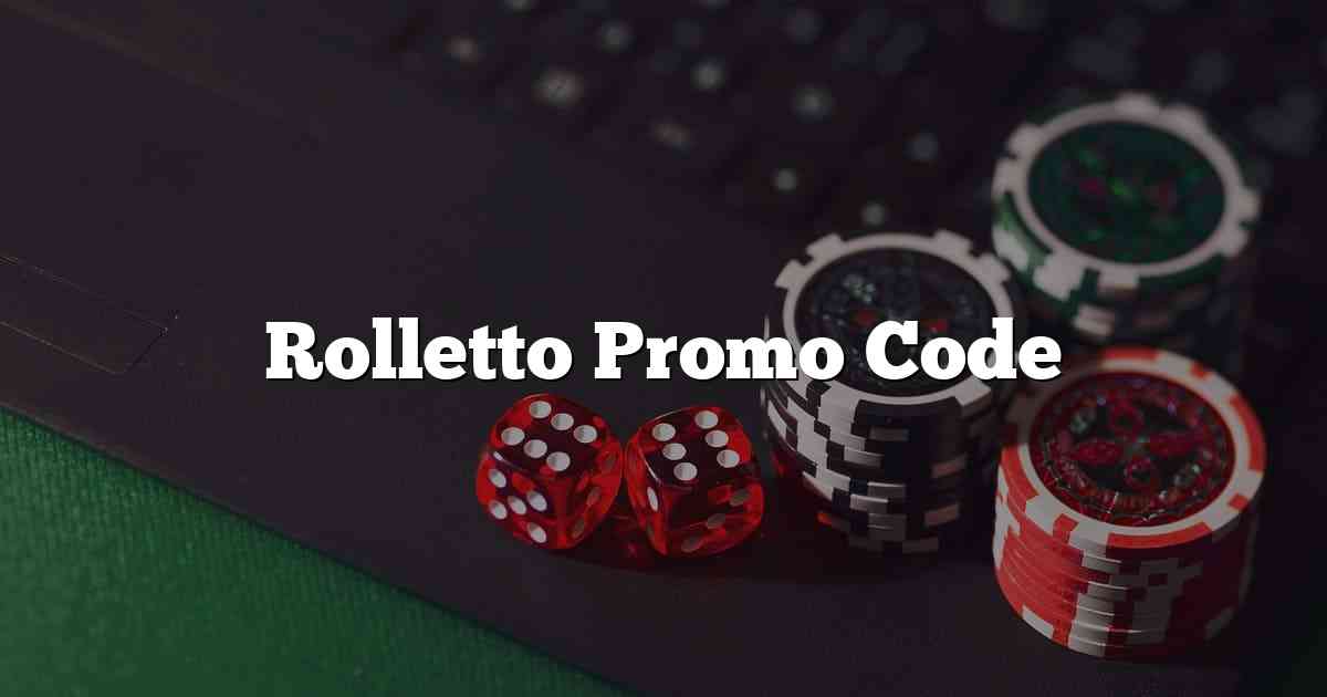 Rolletto Promo Code